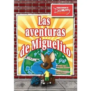 USED-Las Aventuras de Miguelito Spanish Reader (Paperback)