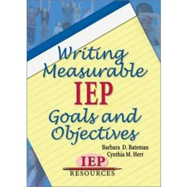 USED Book - Writing Measurable Iep Goals and Objectives by Barbara Bateman (Paperback) - english