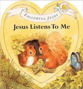 USED-Jesus Listens to Me (Following Jesus) by Linda Parry (Unknown)