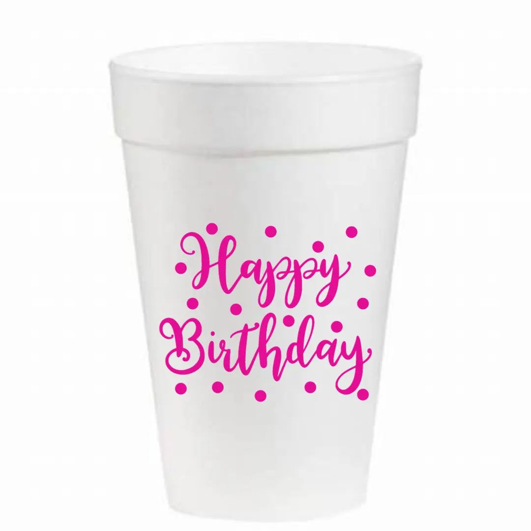 Happy Birthday - 16oz Styrofoam Cups