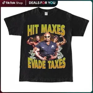 Hit Maxes Evade Taxes Gym Gift T-Shirt Meme For Man, Anabolic Appareal T-Shirt For Gym Rats, Funny Pumpcover WorkouT-Shirt For Bodybuilder Birthday Christmas Cotton Fabric Menswear Top