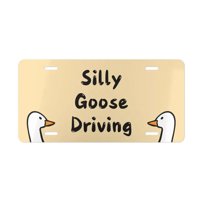 Silly Goose Driving License Plate, Funny License Plate, Custom Car Tag, Humorous License Plate, Personalized Auto Plate, Fun Car Accessories