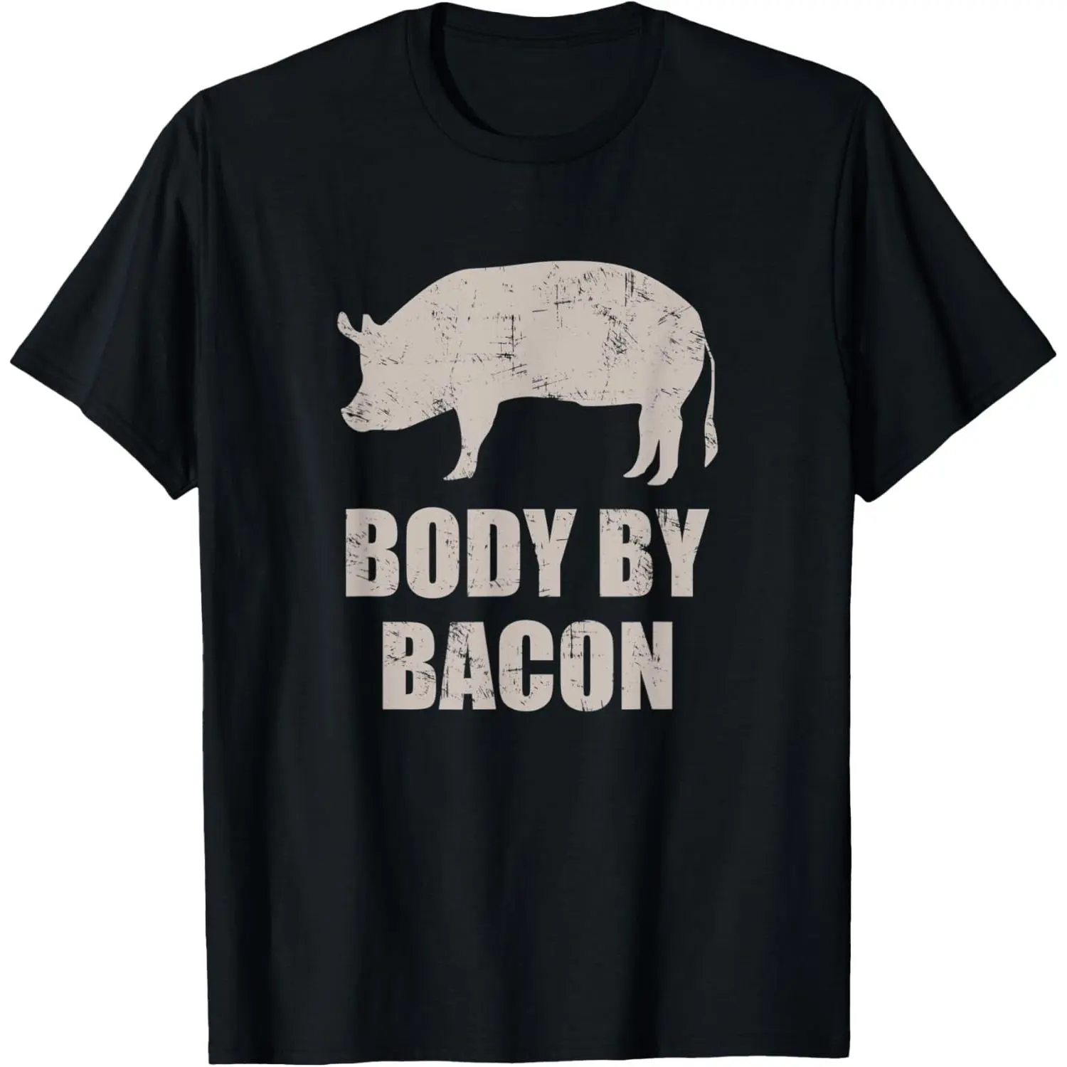 Body By Bacon for men - Funny Bacon Day Gift T-Shirt,Made in USA
