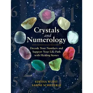 Crystals and Numerology by Editha Wuest #LV7301