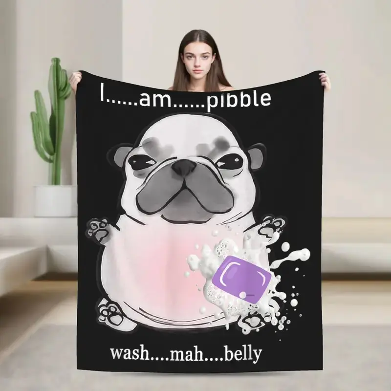I Am Pibble Wash My Belly Pibble Meme Funny Dog Brainrot Soft Warm Blankets Plush Throw Blanket Flannel Bedspread Bed Cover