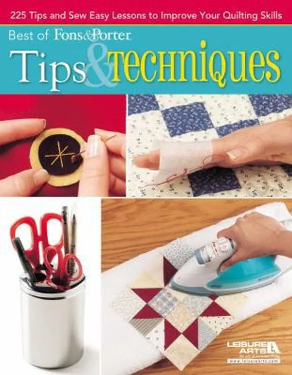 USED Book - Best of Fons & Porter: Tips & Techniques: 225 Tips and Sew Easy Lessons to Improve Your Quilting Skills by Fons, Marianne (Paperback) - english