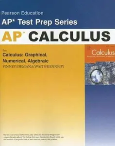 USED-Preparing for the Calculus AP Exam with Calculus: Graphical, Numerical Algebraic, 2nd Edition by Ray Barton (Paperback)