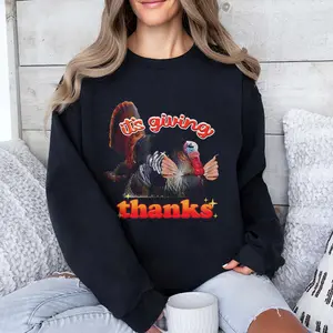 It’s Giving Thanks Turkey Thanksgiving Shirt, Sweatshirt, Hoodie, Thanksgiving Shirt 2024 Trending