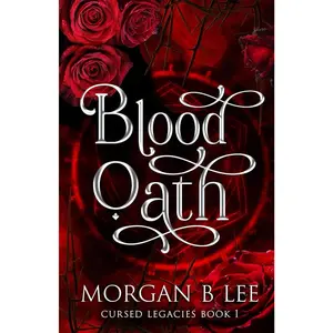 Blood Oath: A Paranormal Reverse Harem Romance (Cursed Legacies)