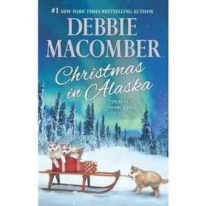 USED-Christmas in Alaska: An Anthology by Macomber, Debbie (Mass Market Paperback)