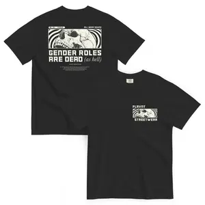 Gender Roles are Dead 25.3 Tee