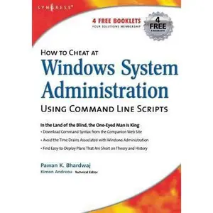 USED-How to Cheat at Windows System Administration Using Command Line Scripts by Bhardwaj, Pawan K. (Paperback)