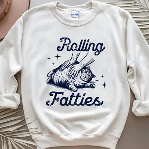 Rolling Fatties Cat Crew-neck Sweatshirt Graphic Funny Cat Lover Gift for Men Women Cat Mom | Trending Now!
