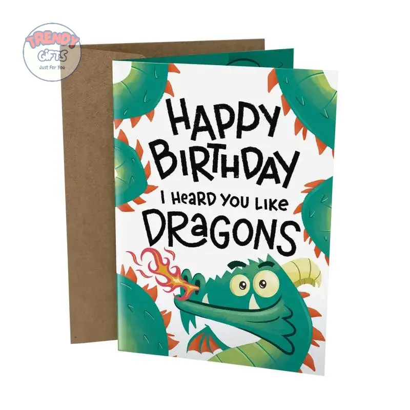 Hilarious Birthday Card, I Heard You Like Dragons, Funny Dragon Birthday Card, Cute Dragon Greeting Card, Dragon Lover Gift, Blank Inside - TrendyGiftUSA
