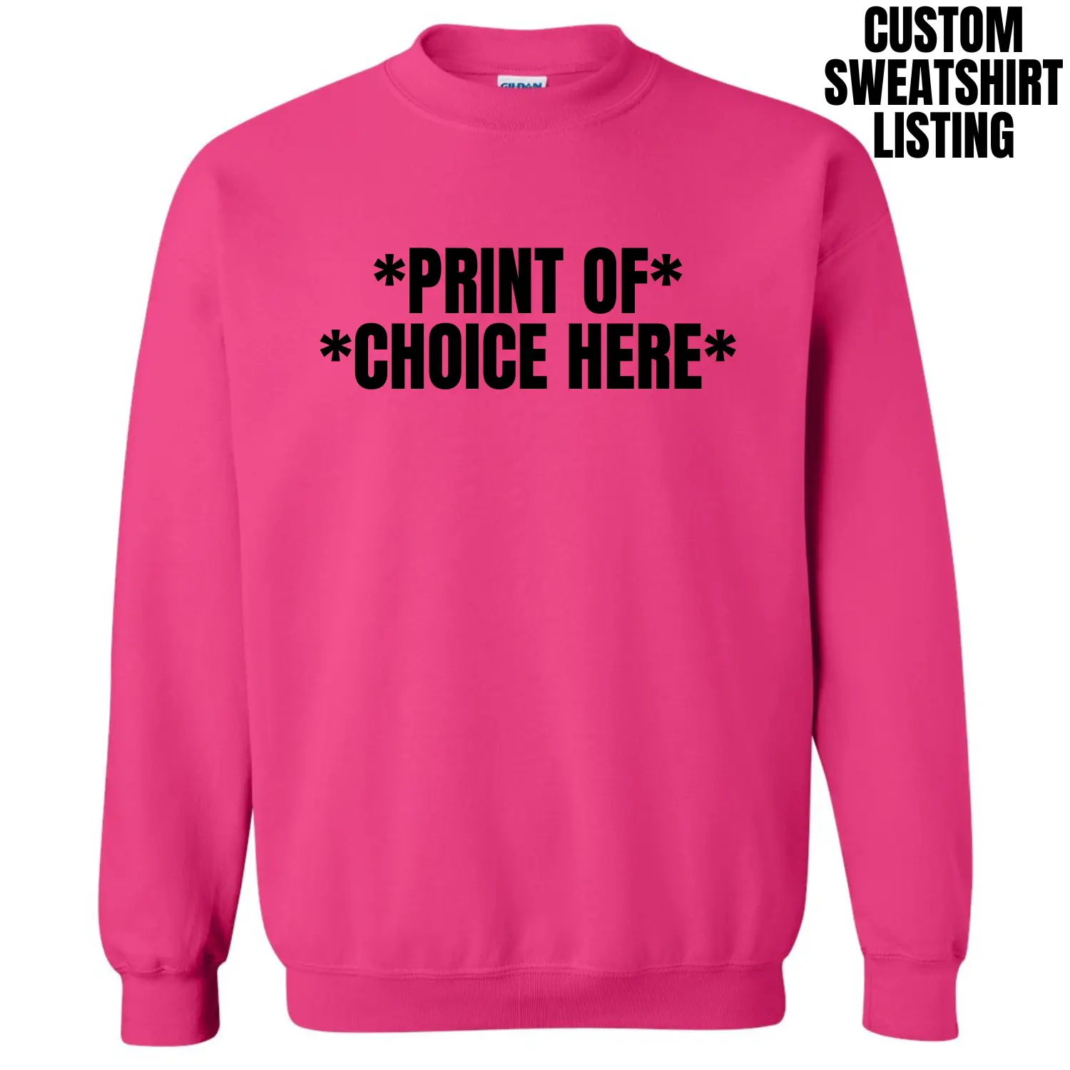 * CUSTOM SWEATSHIRT * * CUSTOM SWEATSHIRT *