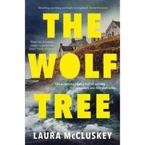USED-The Wolf Tree: The gripping unputdownable debut crime thriller of the year, perfect for fans of Dervla McTiernan, Ann Cleeves and Hayley Scrivenor by Laura McCluskey (Paperback)