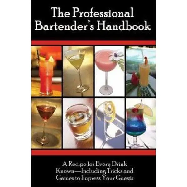USED Book - The Professional Bartenders Handbook: A Recipe for Every Drink Known: Including Tricks & Games to Impress Your Guests by Mellema, Valerie (Paperback) - english