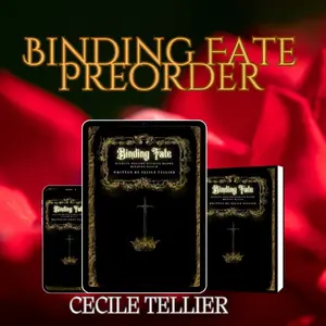 Cecile Tellier Binding Fate Limited Edition Preorder Book 1-3 Grumpy Sunshine Romantasy Spicy Royalty Fae Fantasy 420 Pages