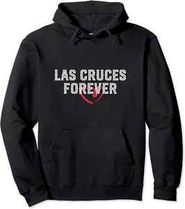 Las Cruces Forever New Mexico American NM USA Tourist Pullover Hoodie - Hufsakha Shop 91B09F6JL91Z