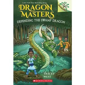 Defending the Swamp Dragon: A Branches Book (Dragon Masters #31): Volume 31 -- Tracey West, Paperback