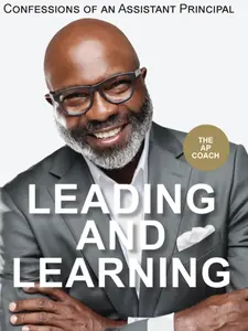 Leading and Learning: Confessions of an Assistant Principal