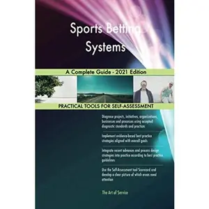 USED-Sports Betting Systems A Complete Guide - 2021 Edition by The Art of Service - Sports Betting Systems Publishing (Paperback)