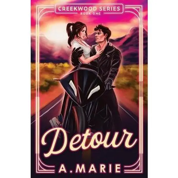 Detour: A Creekwood Novel -- A. Marie, Paperback, Romance Books Recs, Dark Romance Books, Spicy Romance Books