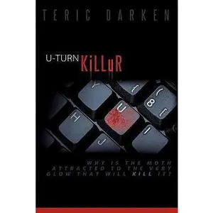 USED-U-Turn Killur by Darken, Teric (Paperback)