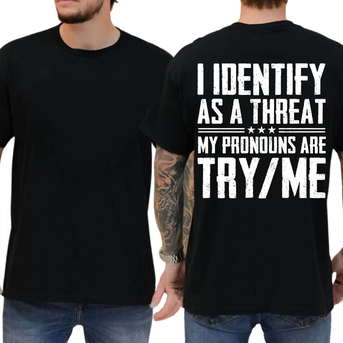 I Identify as a Threat My Pronouns Are TryMe T-Shirt, Short Sleeve Printed Graphic Shirt, Daily Casual Cotton Menswear