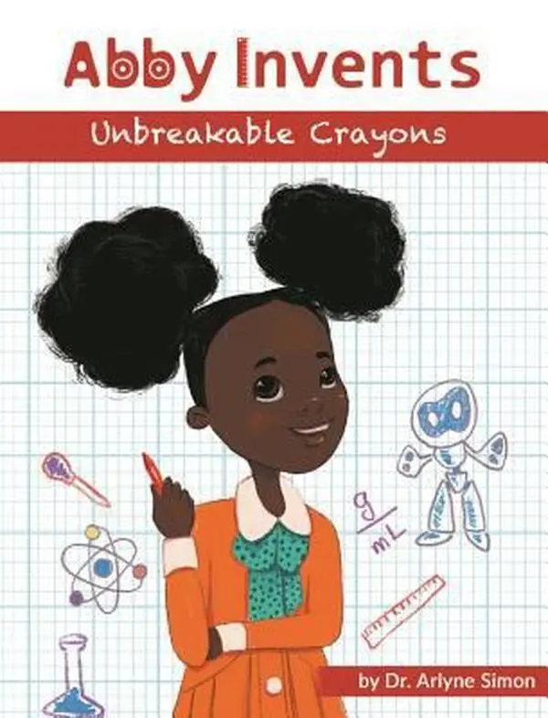USED Book - Abby Invents Unbreakable Crayons by Simon, Arlyne (Hardcover) - english