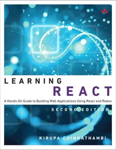 USED-Learning React: A Hands-On Guide to Building Web Applications Using React and Redux by Chinnathambi, Kirupa (Paperback)