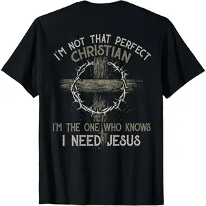I‘m Not That Perfect Christian I‘m The One That Knows T-Shirt Graphic tees Casual Shortsleeve