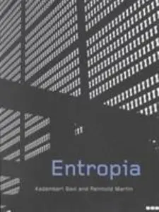 USED Book - Entropia: Architects: Kadambari Baxi and Reinhold Martin by Baxi, Kadambari (Paperback) - english