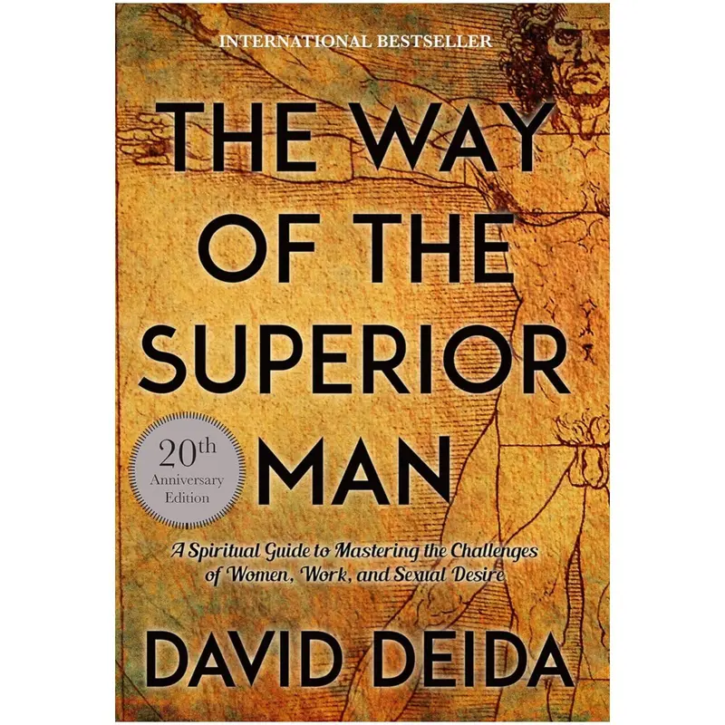 The Way of the Superior Man English Softcover Book - 20th Anniversary Reprint, Author-Prefaced, 224 Pages Career & Self-Help Guide (February 1, 2017) for Cultivating Trust, Body Practices & Empowering Skills to Realize Fulfillment