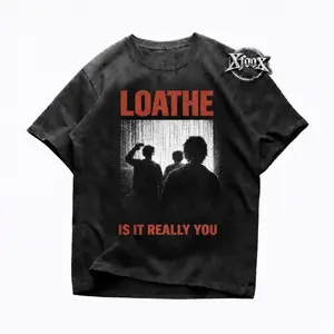 Loathe Band T-Shirt – Is It Really You Metal Music Merch - Unisex Clothing - Hoodie - Sweetshirt