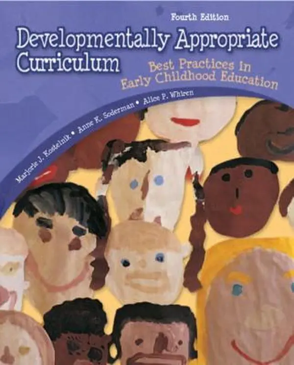 USED Book - Developmentally Appropriate Curriculum: Best Practices in Early Childhood Education by Marjorie J. Kostelnik (Paperback) - english