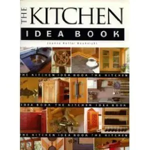 USED-The Kitchen Idea Book by Joanne Keller Bouknight (Paperback)