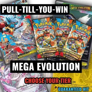 PULL-TILL-YOU-WIN- MEGA EVOLUTION Booster Packs