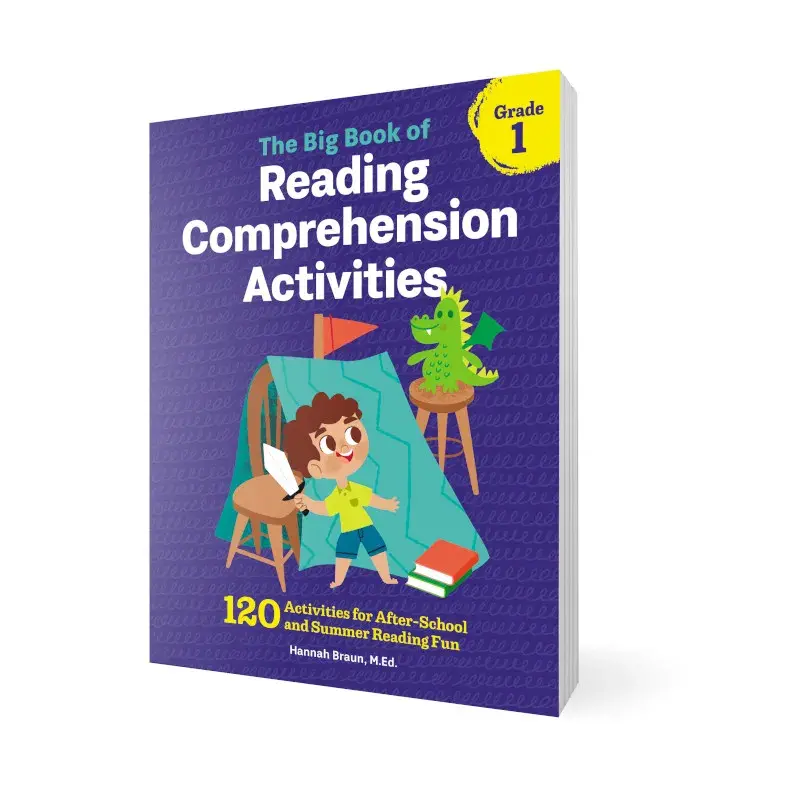 The Big Book of Reading Comprehension Activities, Grade 1: 100+ Reading Passages, Questions & Skill-Building Activities for Young Readers