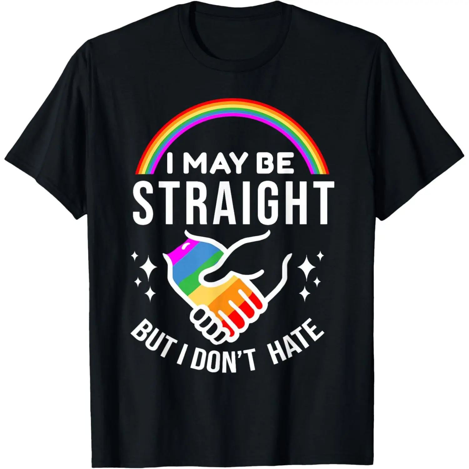 Men's "I May Be Straight But I Don't Hate" Graphic T-Shirt, Comfortable Short Sleeve Cotton Top for Casual Wear, LGBT Pride & Fitness