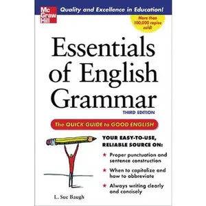 USED-Essentials of English Grammar: A Quick Guide to Good English by Baugh, L. Sue (Paperback)