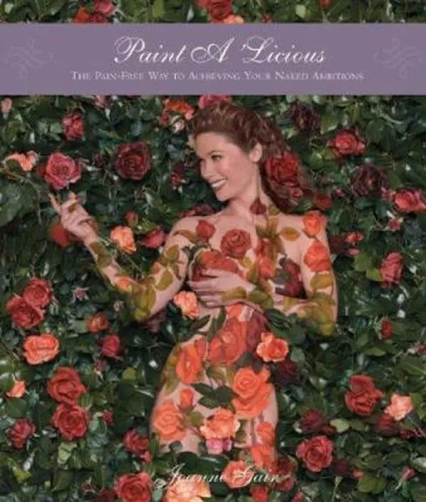 USED-Paint A 'Licious: The Pain-Free Way to Achieving Your Naked Ambitions by Joanne Gair (Hardcover)