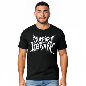 100% Cotton Death Gothic Print Support Your Local Library Style Lover T-Shirt Unisex Top Vintage Distressed Womenswear Tshirt Black Crewneck Shortsleeve
