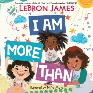 I Am More Than by LeBron James||Niña Mata [Hardback Book]