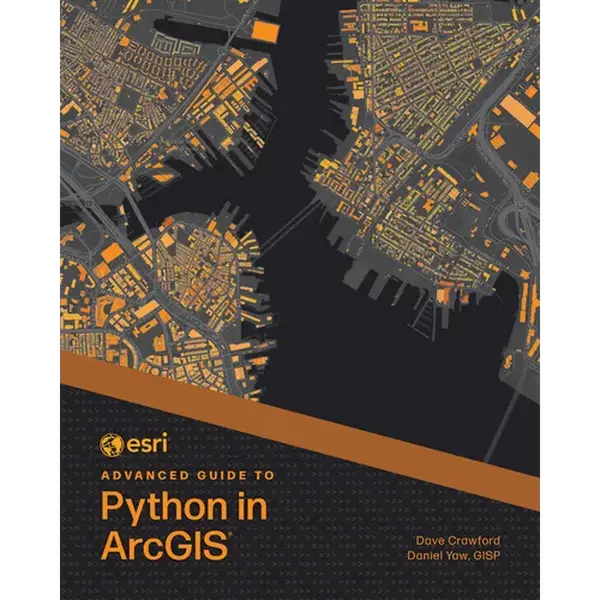 ESRI Advanced Guide to Python in ArcGIS - Paperback