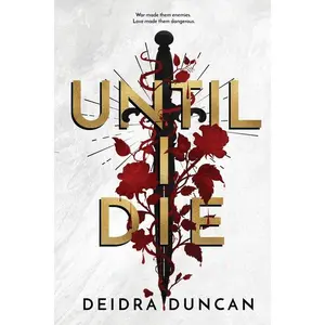 Until I Die -- Deidra Duncan - Paperback