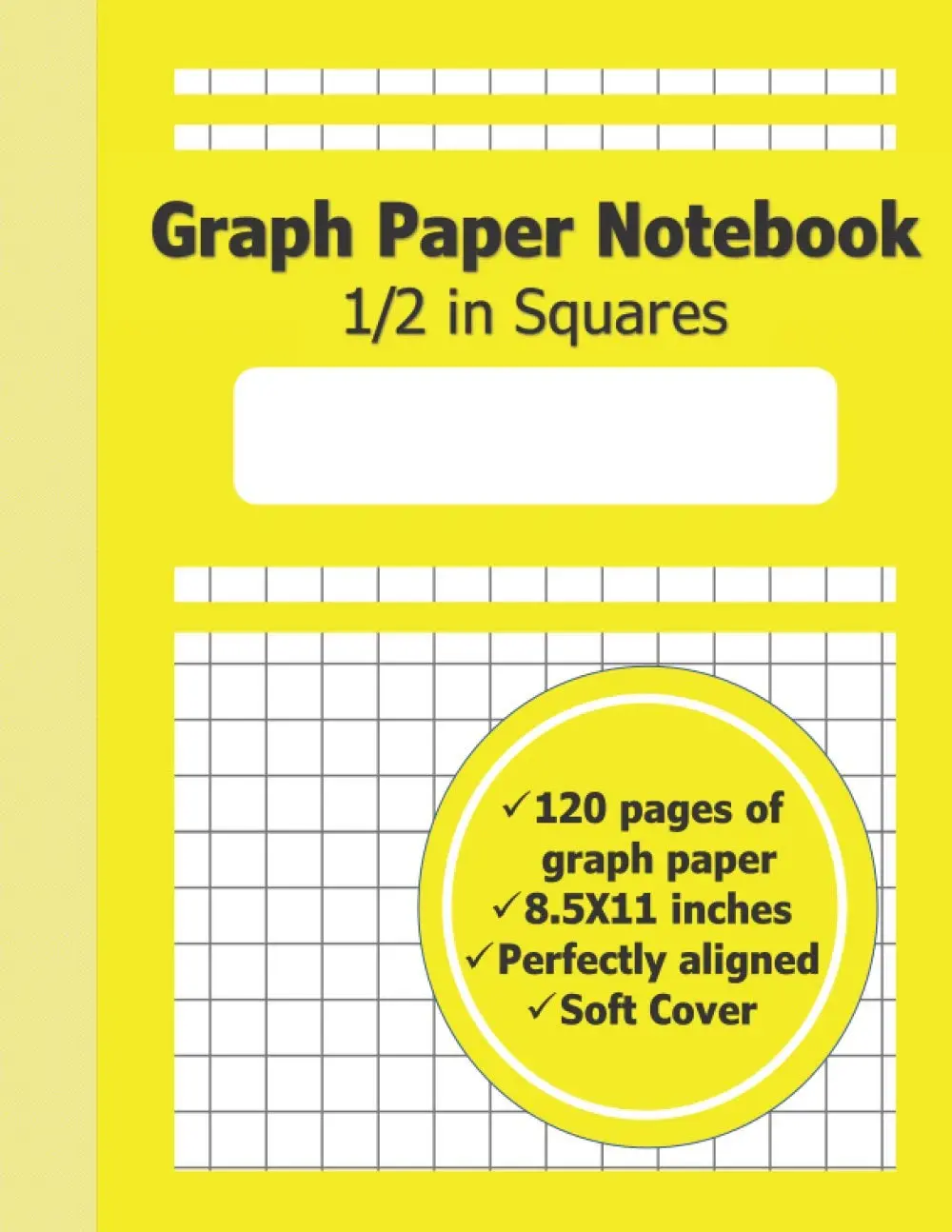 1/2 Inch Squares Graph Paper Notebook: Grid paper with Large 1/2 Inch ...