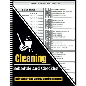 Cleaning Schedule and Checklist: Daily Weekly and Monthly Household Cleaning Schedule, Housekeeping Checklist Planner, and Organizer