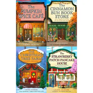 Laurie Gilmore Dream Harbor Series 4 Book Collection Set - The Pumpkin Spice Café Cinnamon Bun Bookstore Christmas Tree Farm & Strawberry Patch Pancake House Paperback Set