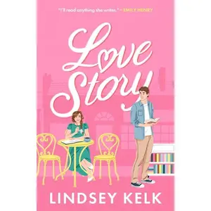 Love Story by Lindsey Kelk [Paperback Book]